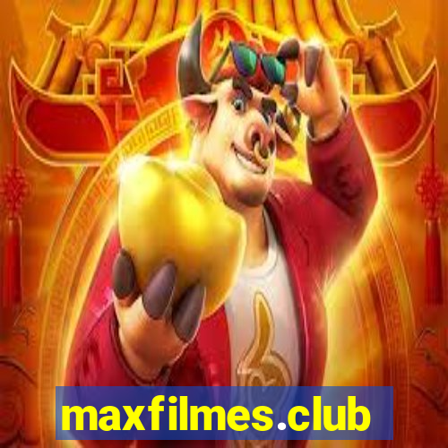 maxfilmes.club