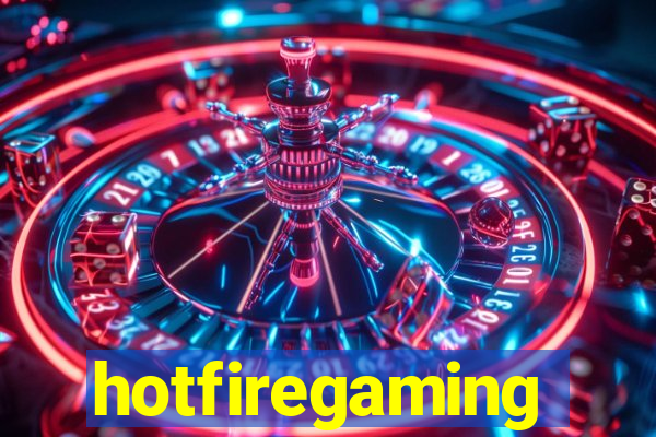 hotfiregaming