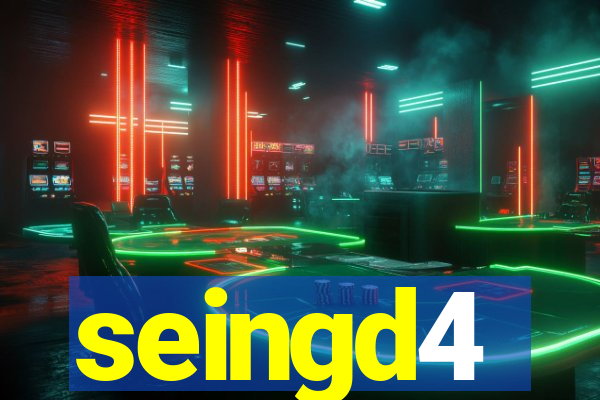 seingd4