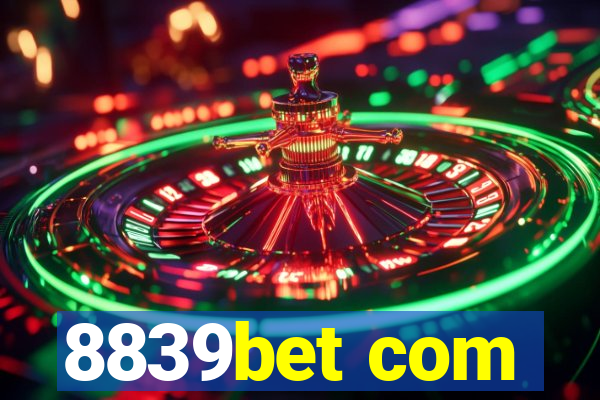 8839bet com