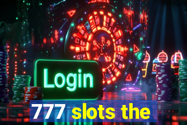 777 slots the