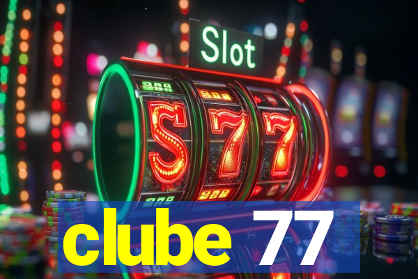 clube 77