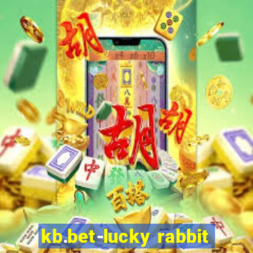 kb.bet-lucky rabbit