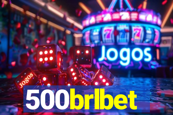 500brlbet