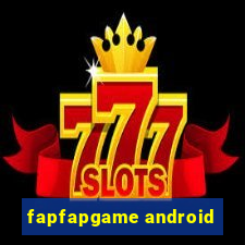 fapfapgame android