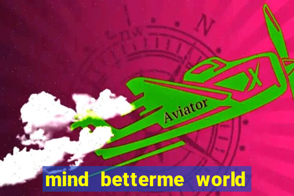 mind betterme world trauma test