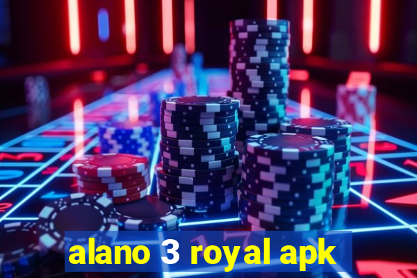 alano 3 royal apk