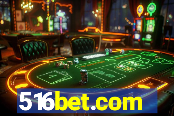 516bet.com