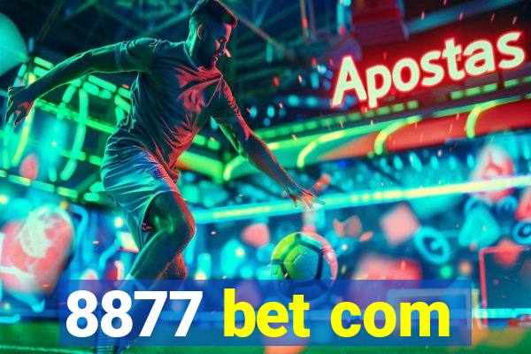 8877 bet com