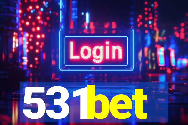 531bet