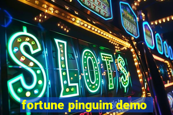 fortune pinguim demo