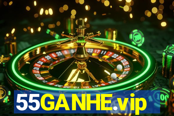 55GANHE.vip