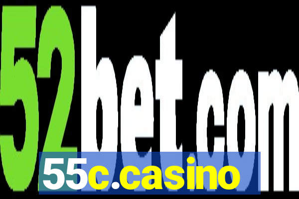 55c.casino