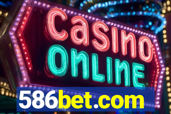 586bet.com