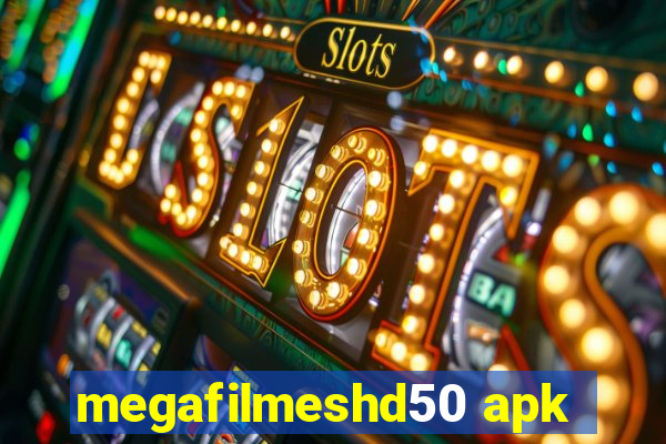 megafilmeshd50 apk