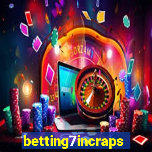 betting7incraps