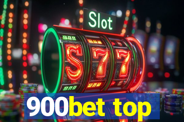 900bet top