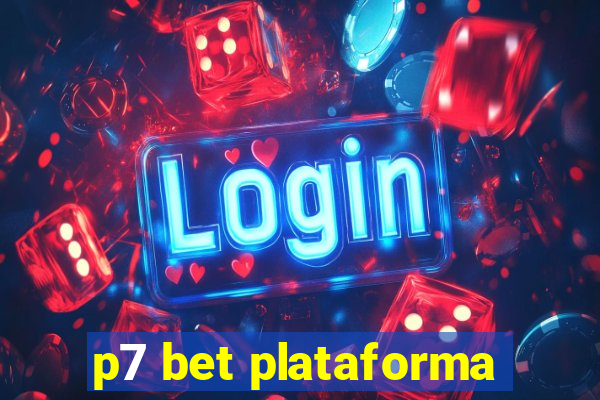 p7 bet plataforma