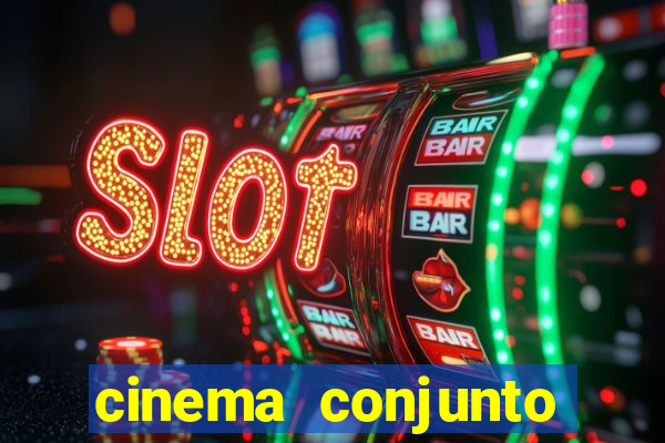 cinema conjunto nacional brasilia