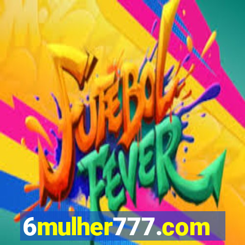 6mulher777.com