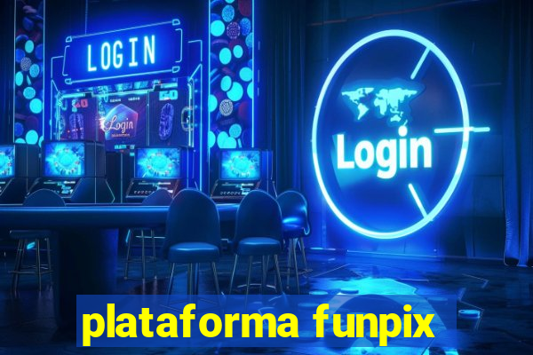 plataforma funpix