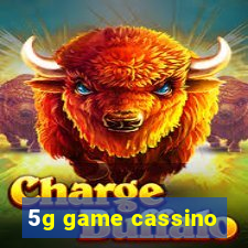 5g game cassino