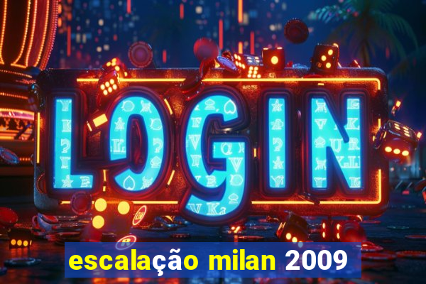 escalação milan 2009