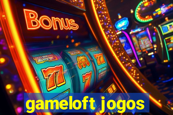 gameloft jogos