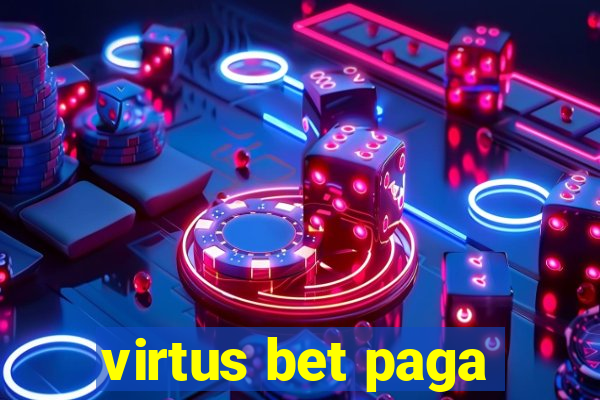 virtus bet paga