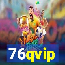 76qvip