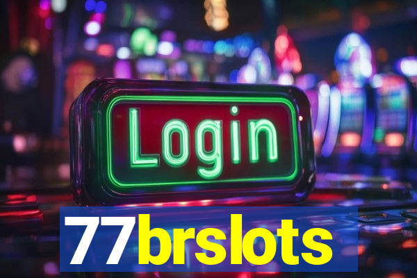 77brslots