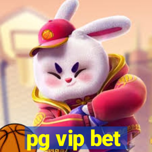 pg vip bet