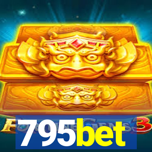 795bet