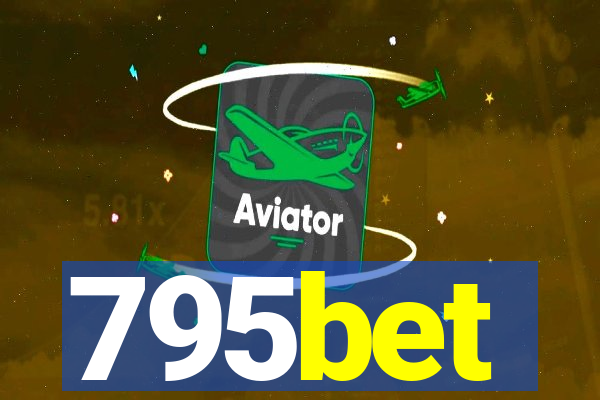 795bet