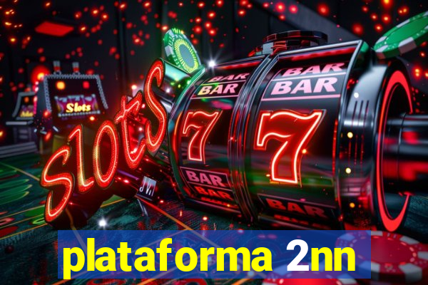 plataforma 2nn