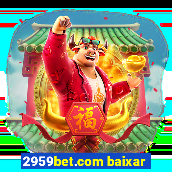 2959bet.com baixar