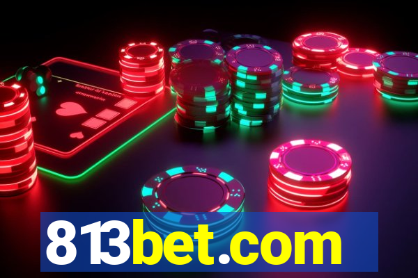 813bet.com