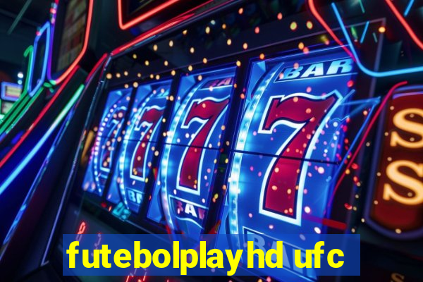 futebolplayhd ufc