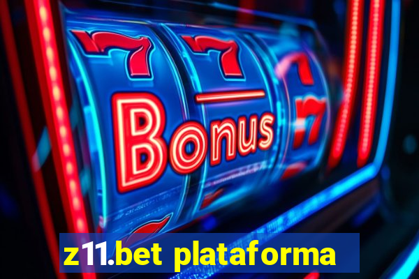 z11.bet plataforma