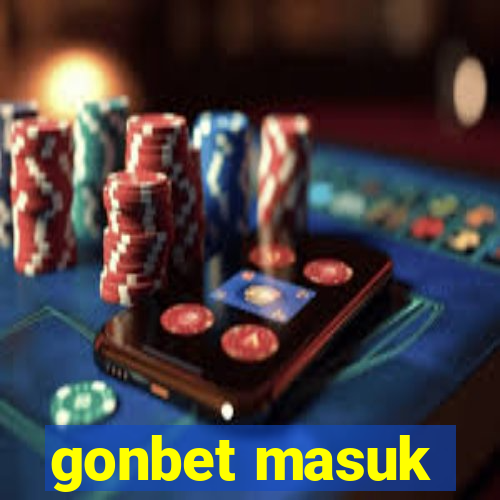 gonbet masuk