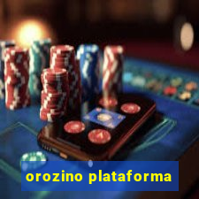 orozino plataforma