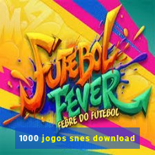 1000 jogos snes download