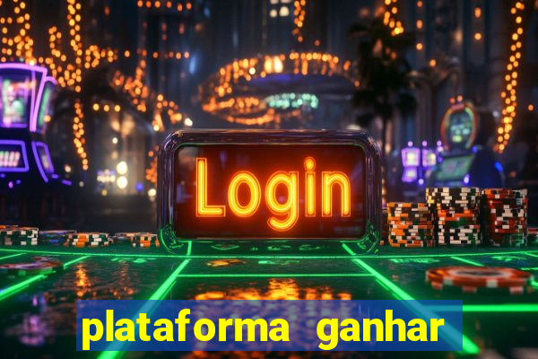 plataforma ganhar dinheiro jogando