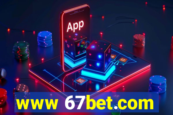 www 67bet.com