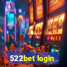 522bet login