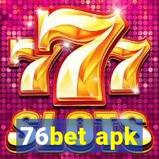 76bet apk