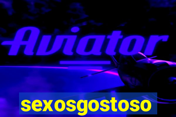 sexosgostoso