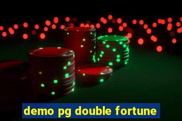 demo pg double fortune