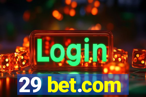 29 bet.com