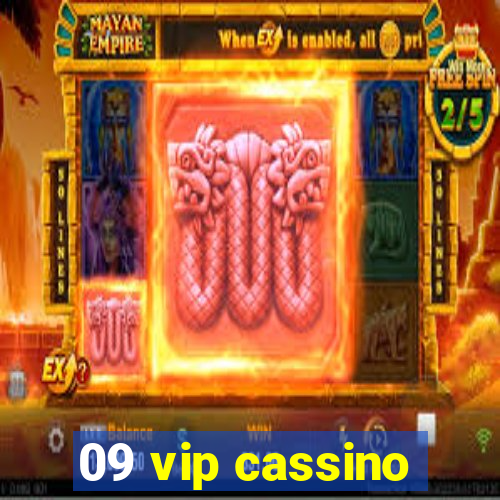 09 vip cassino